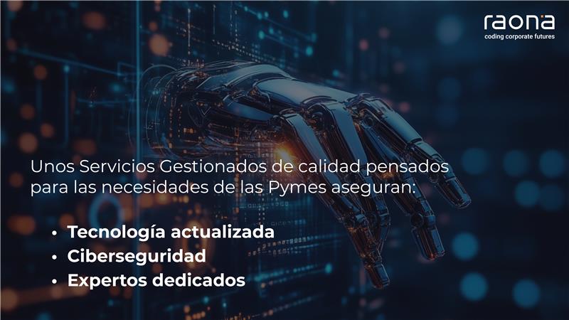 Servicios gestionados de calidad: la clave para profesionalizar tu pyme