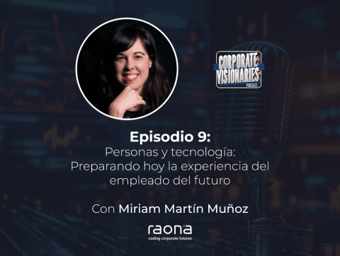 Corporate Visionaries #9 | Personas y tecnología |